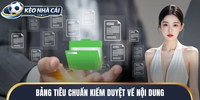 Bảng tiêu chuẩn kiểm duyệt về nội dung