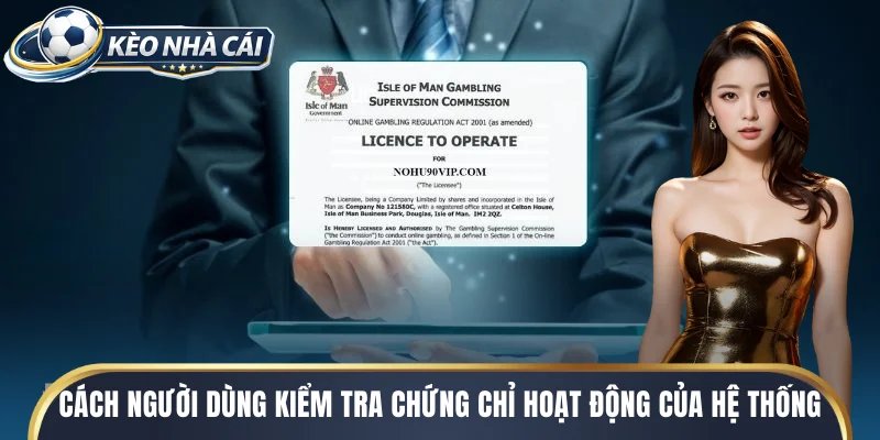 Cách người dùng kiểm tra chứng chỉ hoạt động của hệ thống