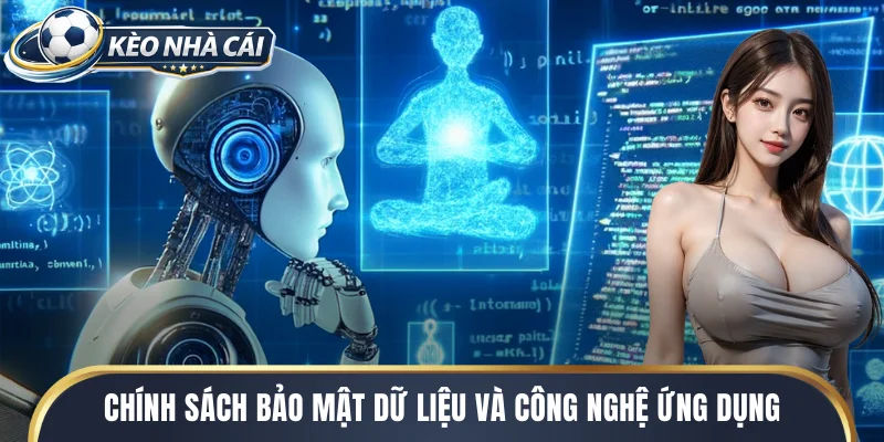 Chính sách bảo mật dữ liệu và công nghệ ứng dụng