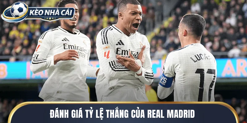 Đánh giá tỷ lệ thắng của Real Madrid trong các cuộc đối đầu sắp tới