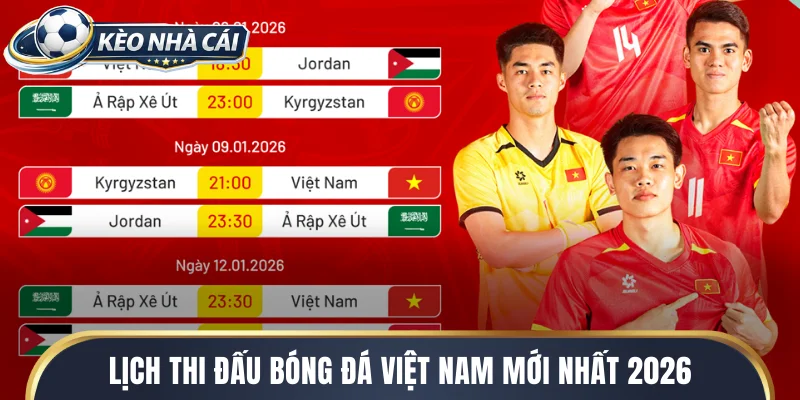 Lịch thi đấu bóng đá Việt Nam mới nhất 2026