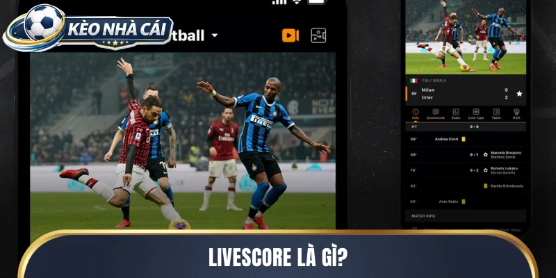 Livescore là gì?