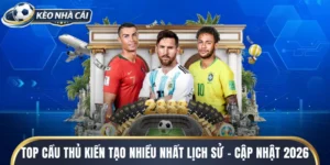 Top Cầu Thủ Kiến Tạo Nhiều Nhất Lịch Sử - Cập Nhật 2026